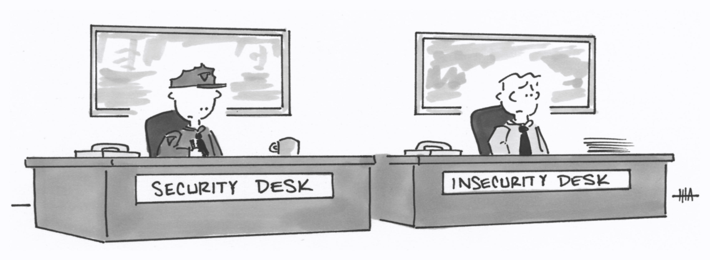 Two desks - one reads 'Security Desk', other reads 'Insecurity Desk.'