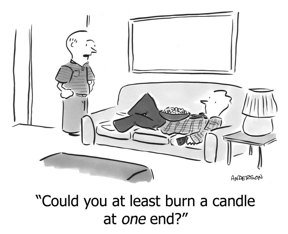 Could you at least burn a candle at one end?