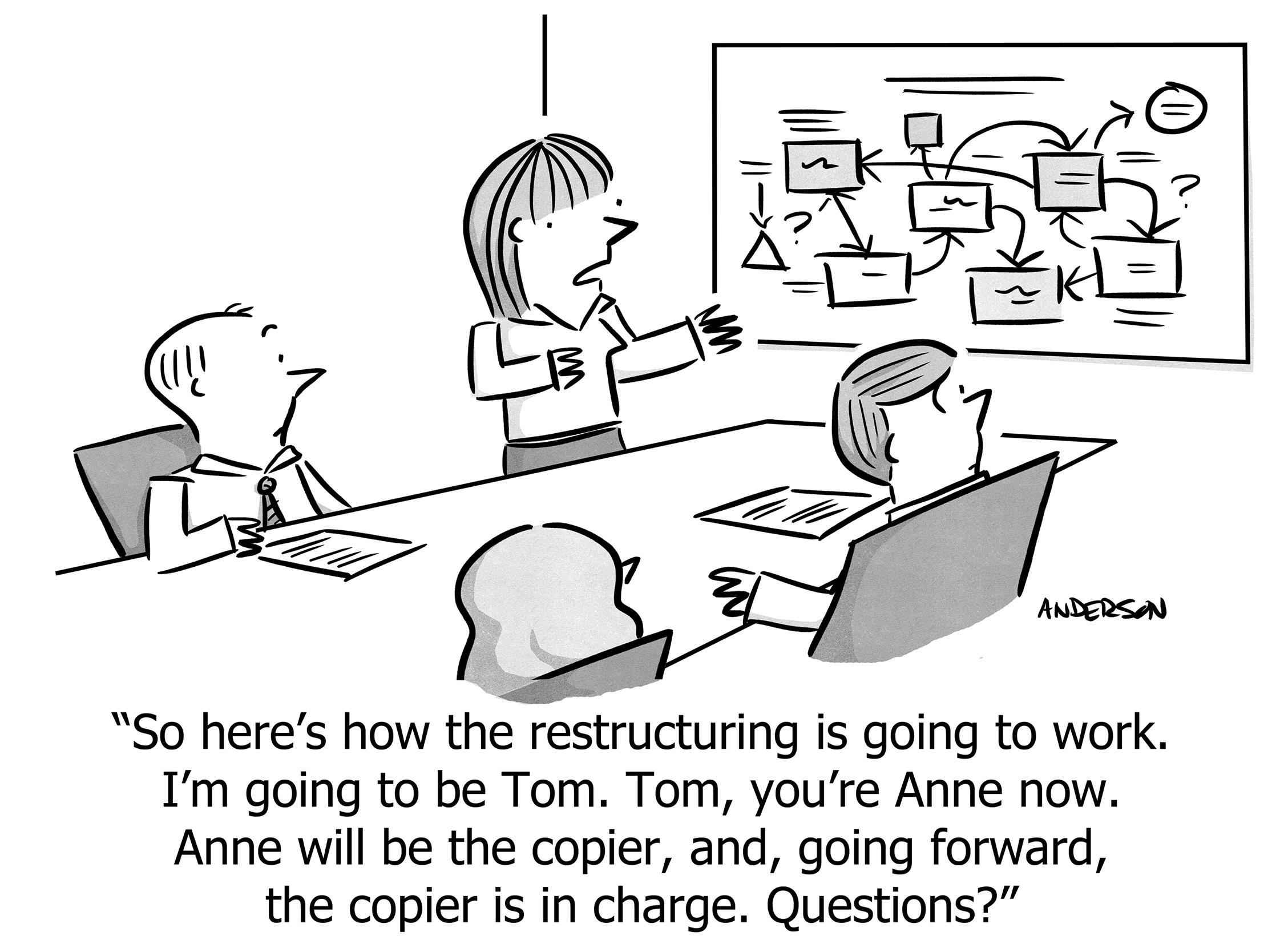 restructuring im tom tom anne anne copier copier in charge