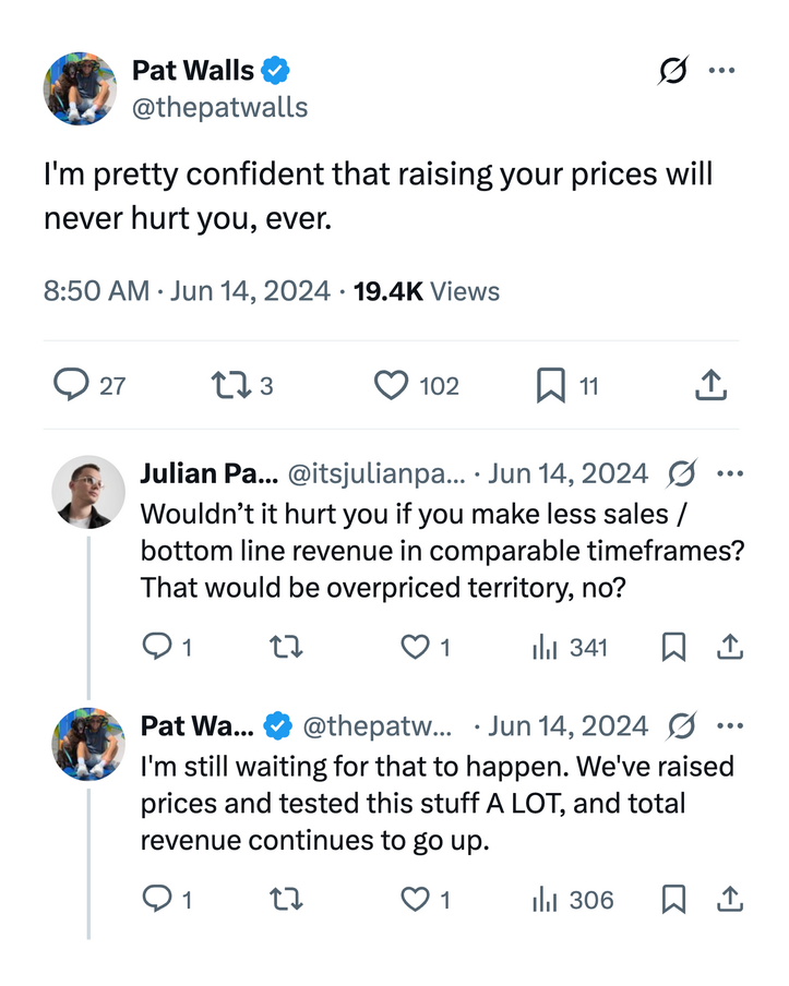 Pat Walls says raising prices works