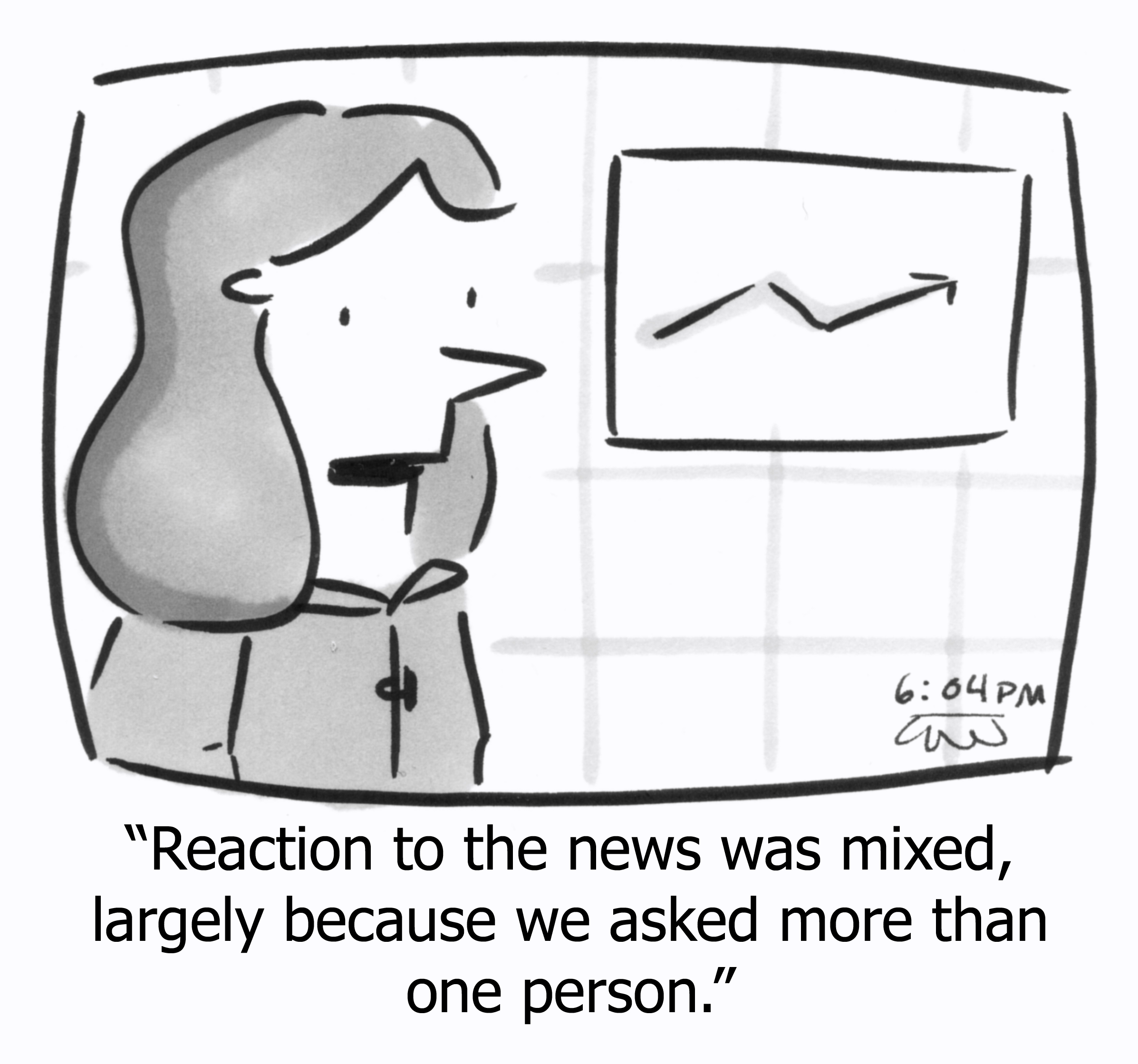 Reaction to the news was mixed, largely because we asked more than one person.