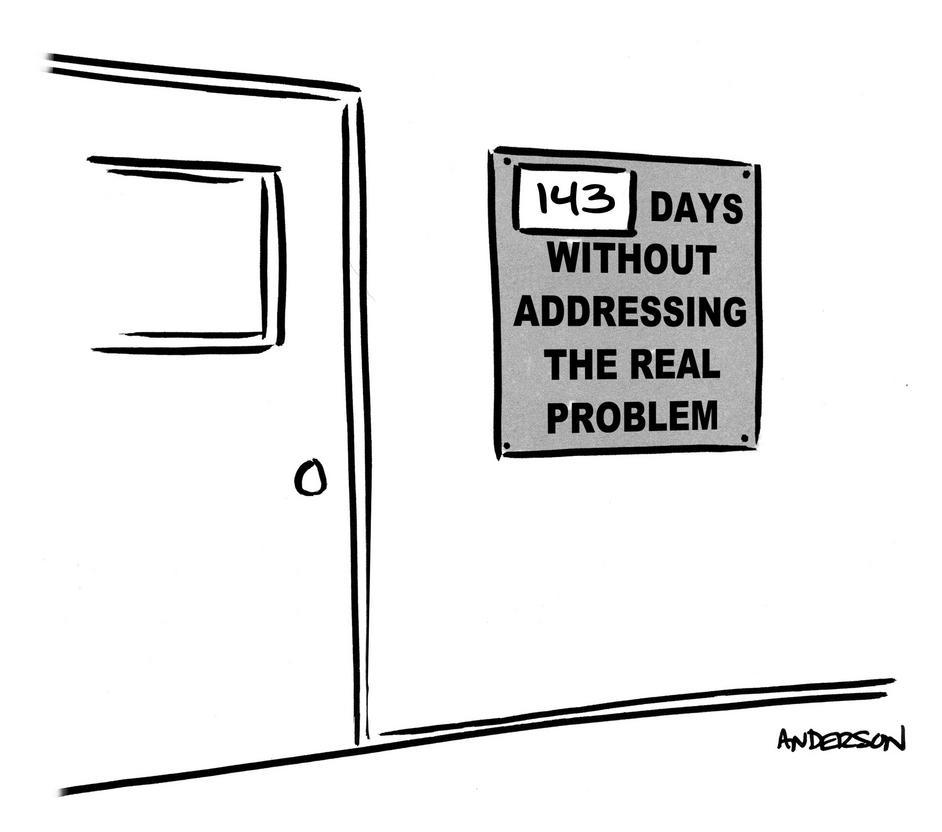 sign reads 162 days without addressing the real problem