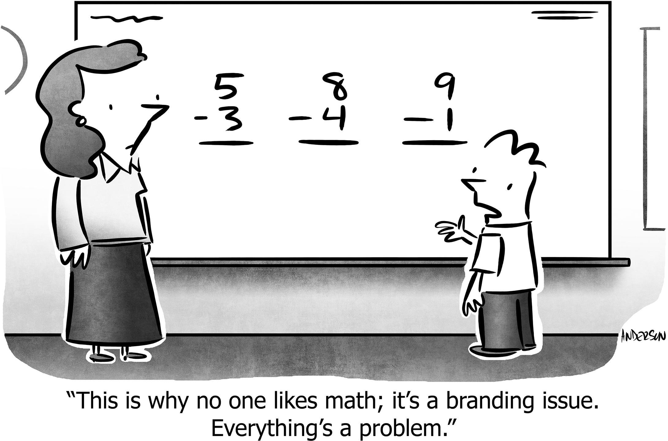 why no one likes math branding issue everythings a problem