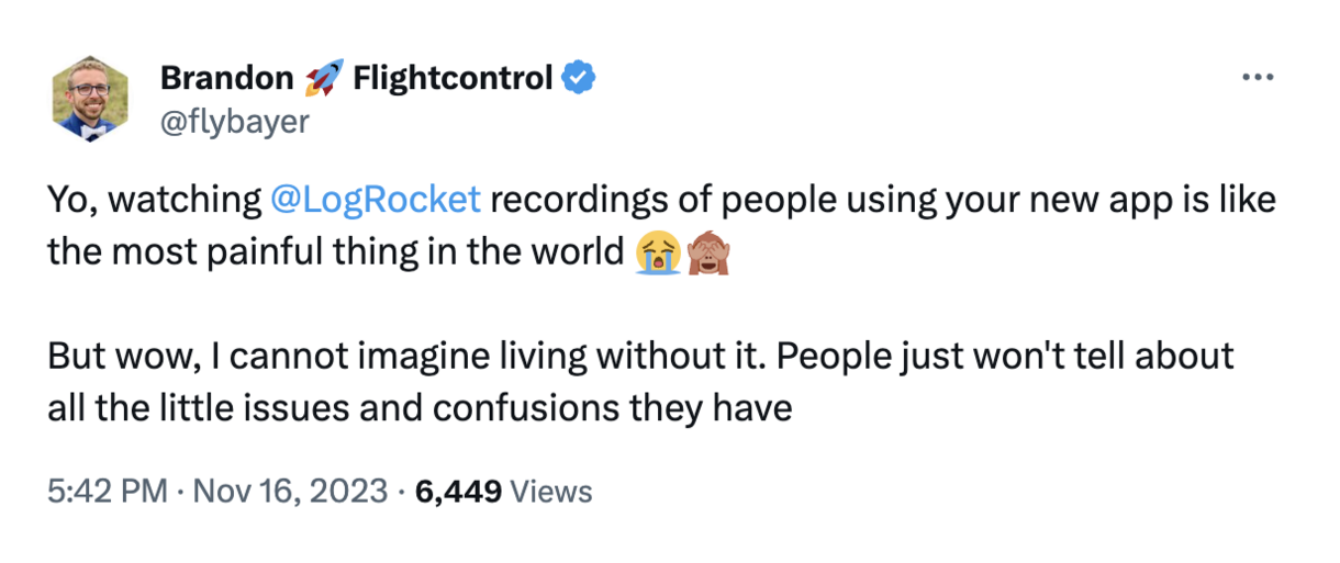 Tweet saying how important it is to watch people using the product