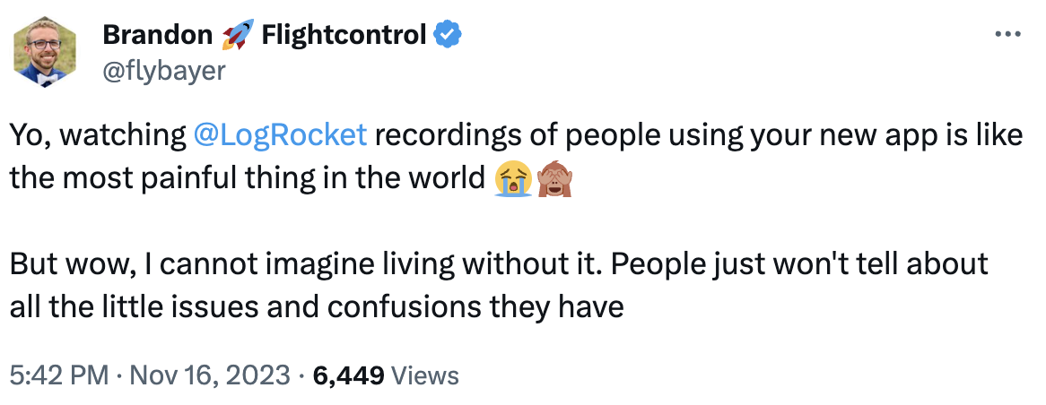 Tweet saying how important it is to watch people using the product