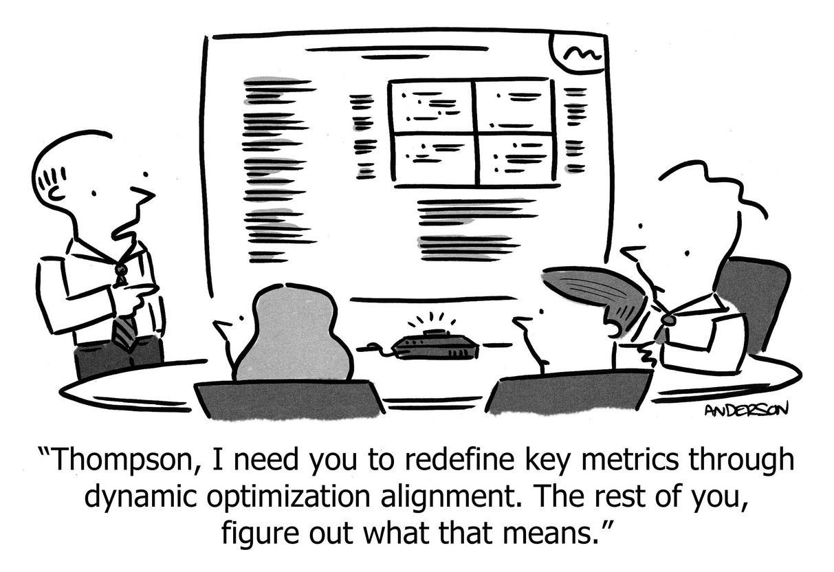 you redefine key metrics dynamic optimization alignment you figure what that means