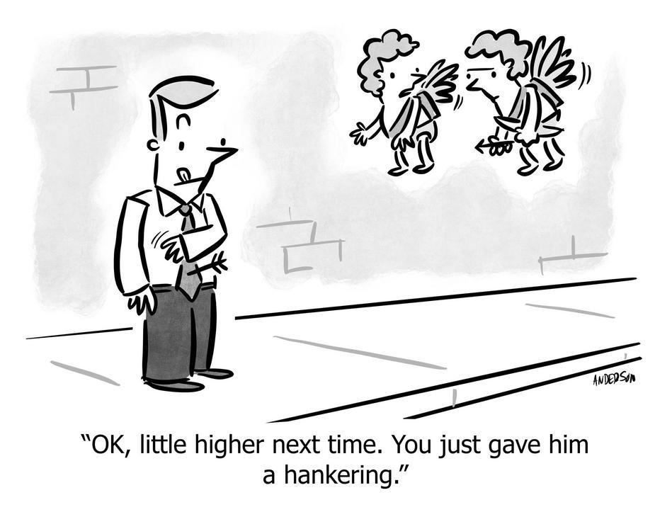 higher next time hankering